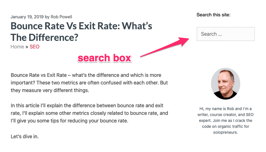 add a search box to your sidebar (reduce bounce rate)