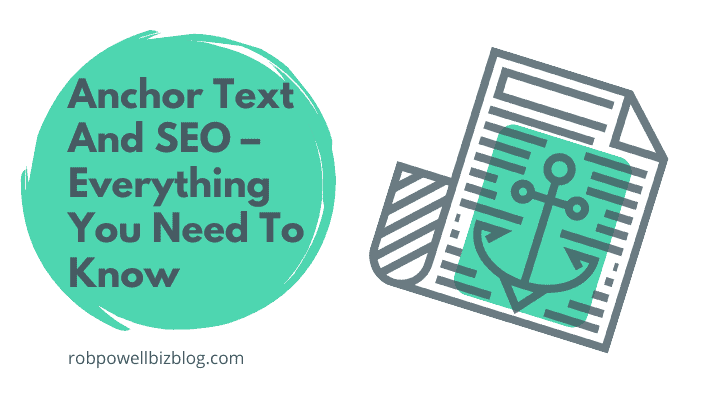 Anchor Text and SEO – Everything You Need To Know