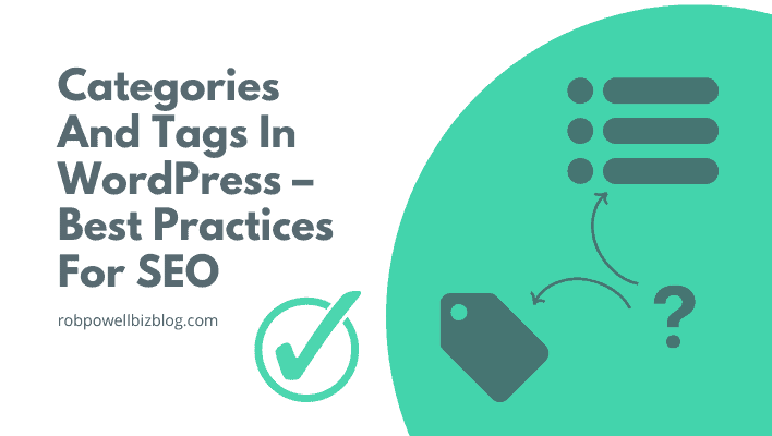Categories and Tags in WordPress – Best Practices For SEO