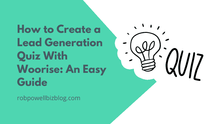 How to Create a Lead Generation Quiz with Woorise (5 Steps)